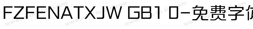 FZFENATXJW GB1 0字体转换